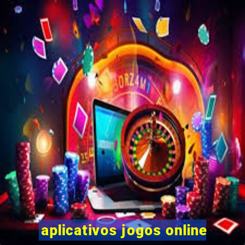 aplicativos jogos online